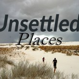 Unsettled Places
